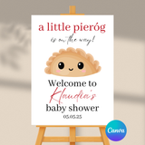 Editable A Little Pierog Is On The Way Baby Shower Welcome Sign | Polish Baby Shower | Instant Download | Canva Template | 18x24, 24x36