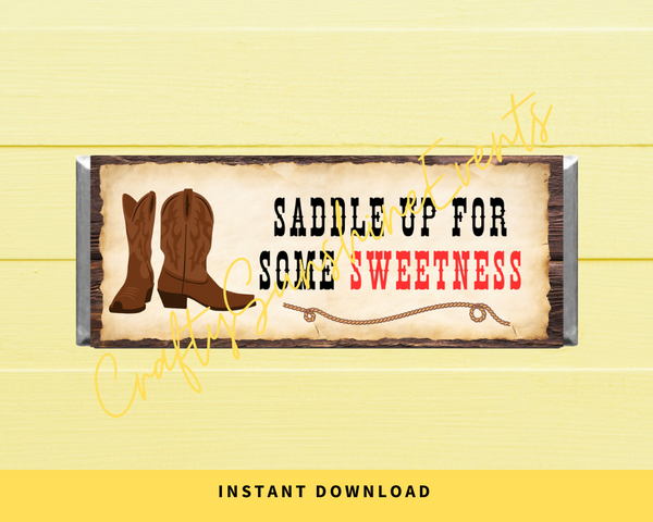 INSTANT DOWNLOAD Western Theme Saddle Up For Some Sweetness Chocolate Bar Wrapper