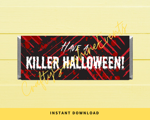 INSTANT DOWNLOAD Have A Killer Halloween Chocolate Bar Wrappers