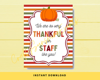 INSTANT DOWNLOAD We Are So Very Thankful For Staff Like You Sign 8x10