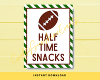INSTANT DOWNLOAD Football Half Time Snacks Sign 8x10