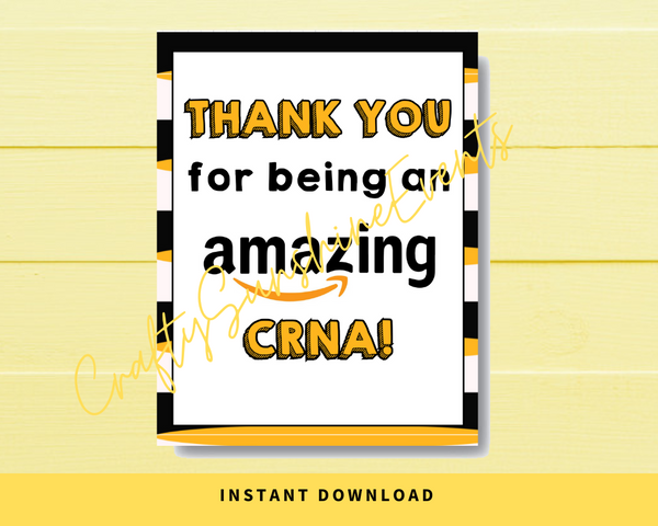 INSTANT DOWNLOAD Thank You For Being An Amazing CRNA Sign 8x10