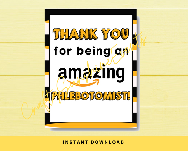 INSTANT DOWNLOAD Thank You For Being An Amazing Phlebotomist Sign 8x10