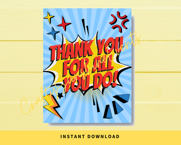 INSTANT DOWNLOAD Superhero Thank You For All You Do Sign 8x10