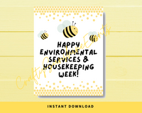 INSTANT DOWNLOAD Bee Themed Happy Environmental Services & Housekeeping Week Sign 8.5x11