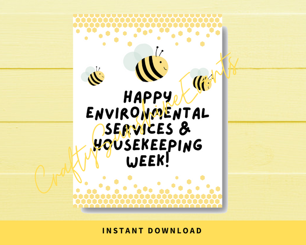 INSTANT DOWNLOAD Bee Themed Happy Environmental Services & Housekeeping Week Sign 8.5x11