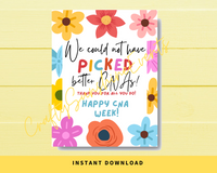 INSTANT DOWNLOAD We Could Not Have Picked Better CNAs Happy CNA Week Floral Sign 8.5x11