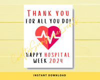 INSTANT DOWNLOAD Thank You For All You Do Happy Hospital Week 2024 Sign 8.5x11