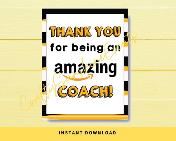 INSTANT DOWNLOAD Thank You For Being An Amazing Coach Sign 8x10