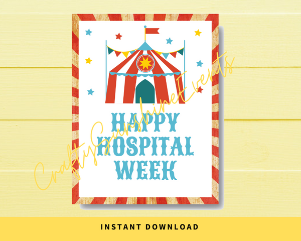 INSTANT DOWNLOAD Circus Themed Happy Hospital Week Sign 8.5x11