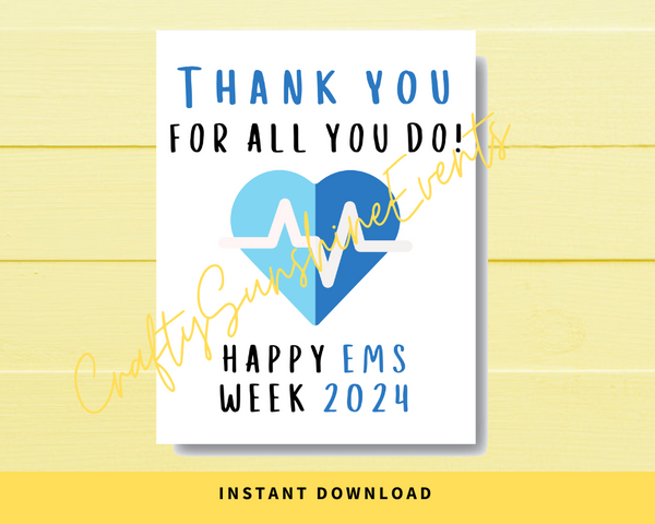INSTANT DOWNLOAD Thank You For All You Do Happy EMS Week 2024 Sign 8.5x11