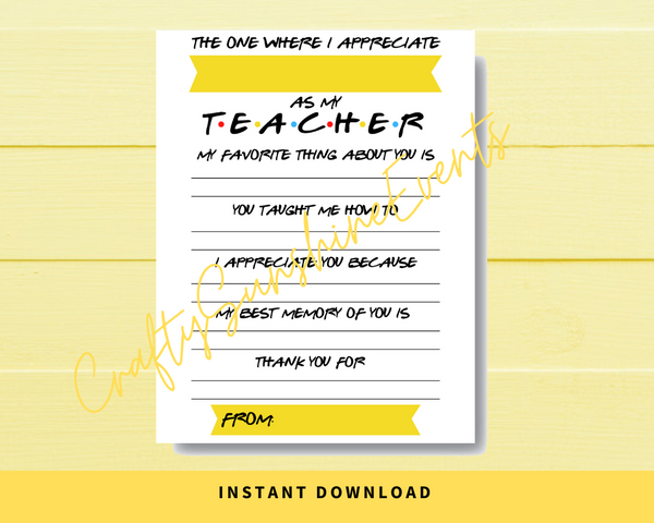 INSTANT DOWNLOAD The One Where I Appreciate My Teacher Questionnaire Friends Theme 8.5x11