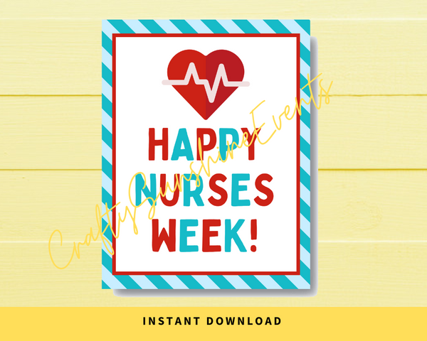 INSTANT DOWNLOAD Happy Nurses Week Sign 8x10