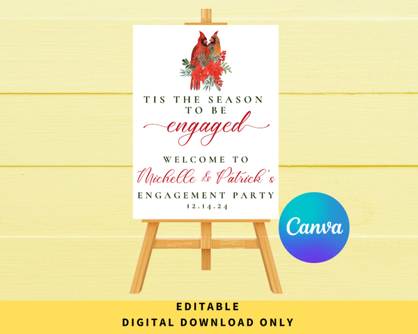 DIGITAL DOWNLOAD ONLY Christmas Tis The Season To Be Engaged Red Cardinal Engagement Party Welcome Sign