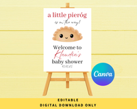 DIGITAL DOWNLOAD ONLY A Little Pierog Is On The Way Baby Shower Welcome Sign