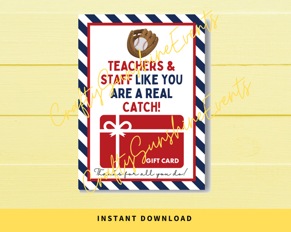 INSTANT DOWNLOAD Baseball Teachers & Staff Like You Are A Real Catch Gift Card Holder 5x7