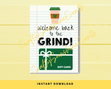 Welcome Back To The Grind | Back To School Gift Card Holder 5x7