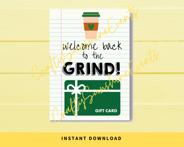INSTANT DOWNLOAD Welcome Back To The Grind Gift Card Holder 5x7