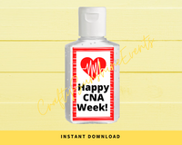 INSTANT DOWNLOAD Happy CNA Week Hand Sanitizer Labels