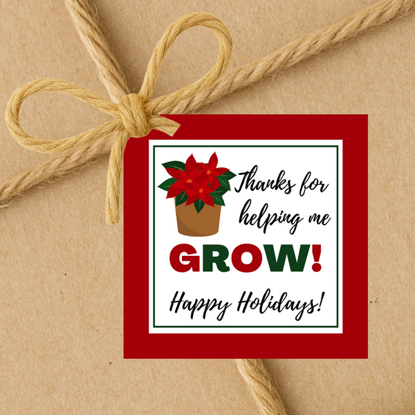 INSTANT DOWNLOAD Thanks For Helping Me Grow Poinsettia Happy Holidays Square Gift Tags 2.5x2.5