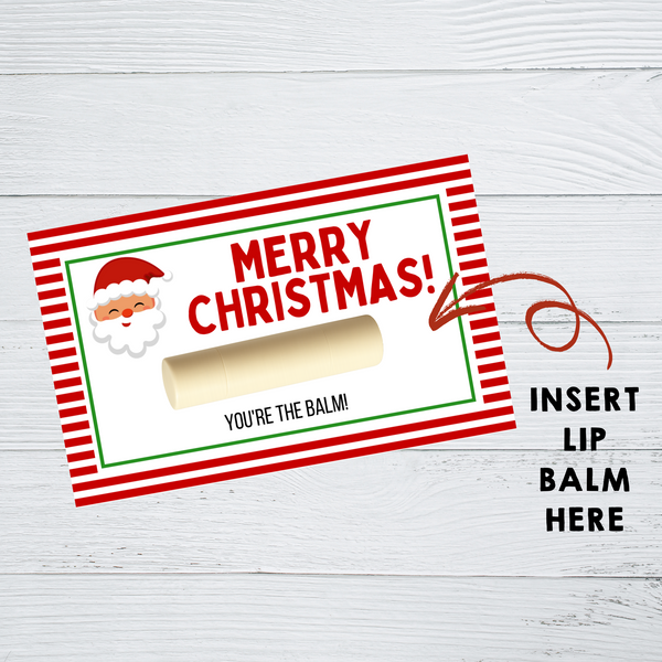 INSTANT DOWNLOAD Santa Merry Christmas Lip Balm Tags 2.5x4