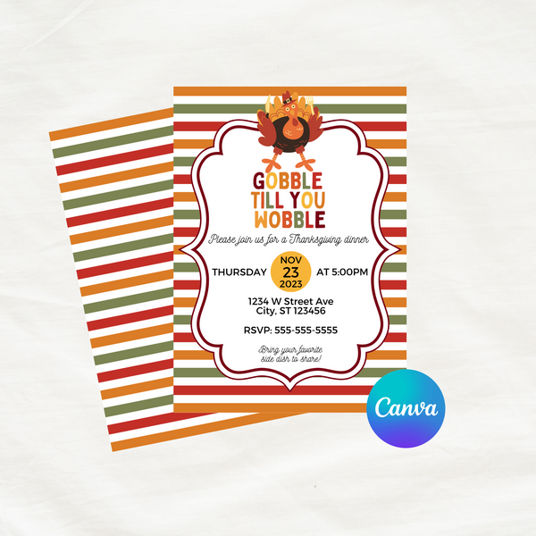 DIGITAL DOWNLOAD ONLY Thanksgiving Gobble Till You Wobble Editable Invitation 5x7