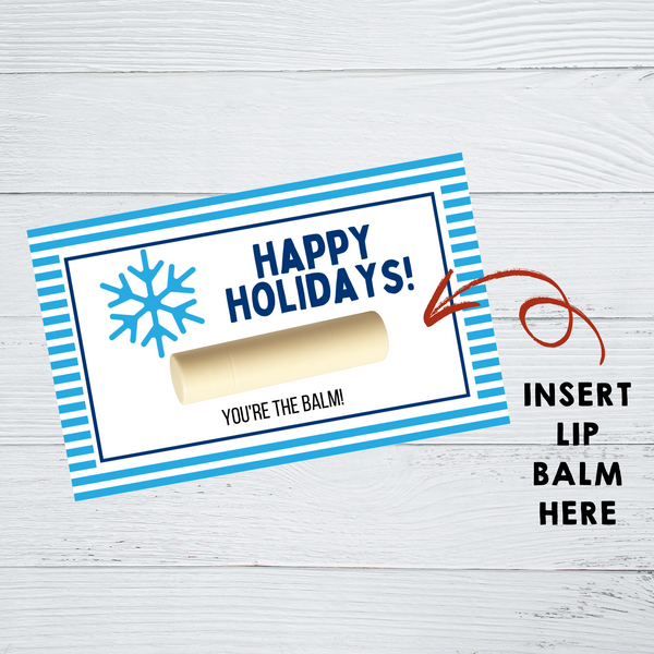 INSTANT DOWNLOAD Snowflake Happy Holidays Lip Balm Tags 2.5x4