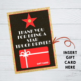 INSTANT DOWNLOAD Hollywood Themed Thank You For Being A Star Truck Driver Gift Card Holder 5x7