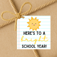 Here's To A Bright School Year | Back To School Gift Tags | Instant Download | 2.5x2.5