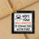 INSTANT DOWNLOAD Hope Your Halloween Is Crawling With Fun Square Gift Tags