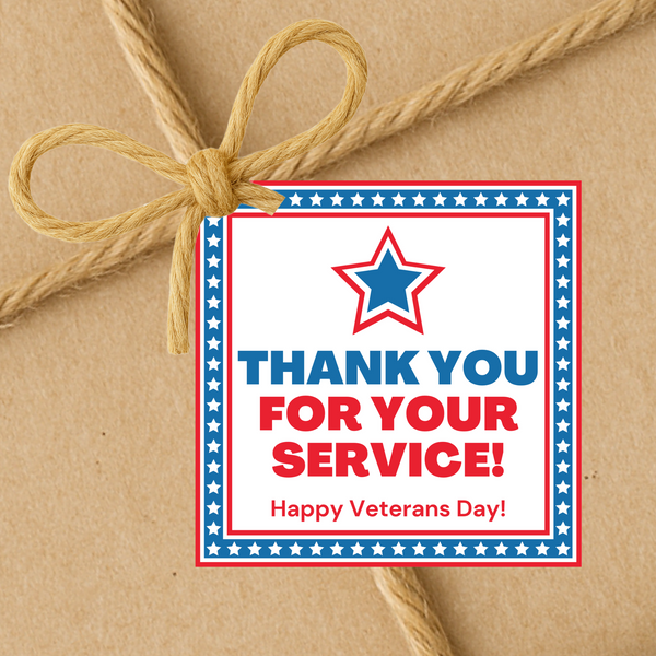 INSTANT DOWNLOAD Thank You For Your Service Happy Veterans Day Square Gift Tags 2.5x2.5