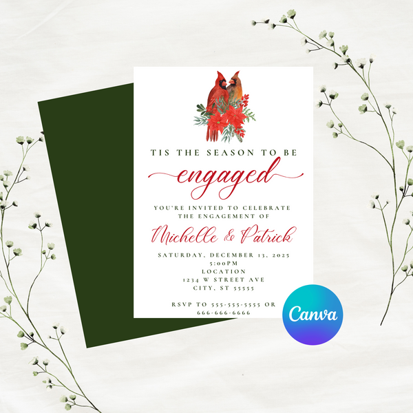 DIGITAL DOWNLOAD ONLY Christmas Tis The Season To Be Engaged Red Cardinal Editable Invitation 5x7