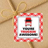 INSTANT DOWNLOAD You're Truckin' Awesome Square Gift Tags 2.5x2.5