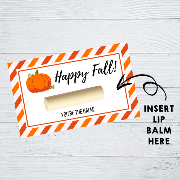 INSTANT DOWNLOAD Happy Fall Lip Balm Tags 2.5x4