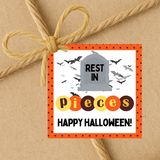 Rest In Pieces Happy Halloween | Halloween Gift Tags | Instant Download | 2.5x2.5