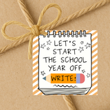 Let's Start The School Year Off Write | Back To School Gift Tags | Instant Download | 2.5x2.5