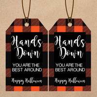 INSTANT DOWNLOAD Hands Down You Are The Best Around Happy Halloween Gift Tags