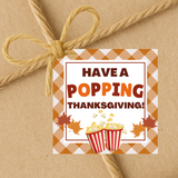 INSTANT DOWNLOAD Have A Popping Thanksgiving Square Gift Tags 2.5x2.5