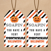 INSTANT DOWNLOAD Soapin' You Have A Very Spooktacular Halloween Gift Tags