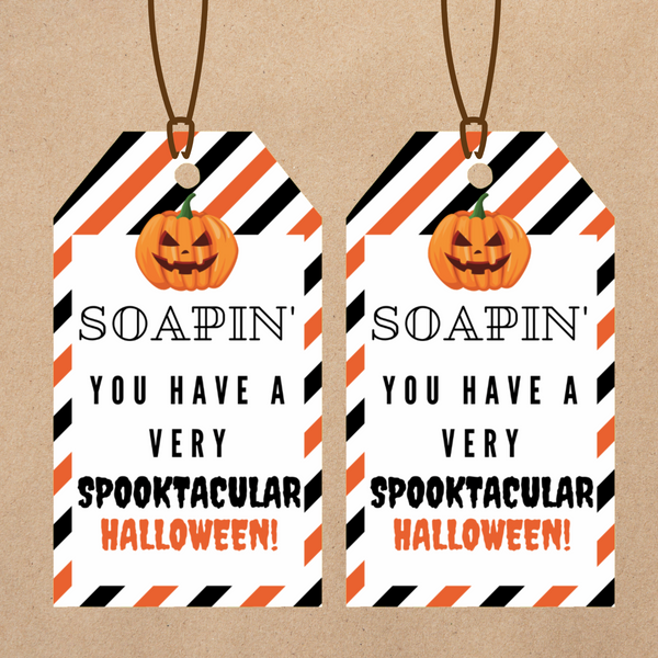 INSTANT DOWNLOAD Soapin' You Have A Very Spooktacular Halloween Gift Tags