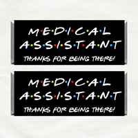 INSTANT DOWNLOAD Friends Themed Medical Assistant Chocolate Bar Wrappers