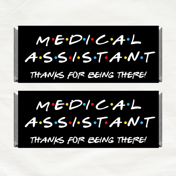 INSTANT DOWNLOAD Friends Themed Medical Assistant Chocolate Bar Wrappers
