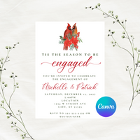 DIGITAL DOWNLOAD ONLY Christmas Tis The Season To Be Engaged Red Cardinal Editable Invitation 5x7