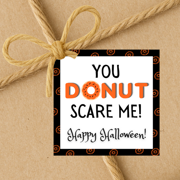 INSTANT DOWNLOAD You Donut Scare Me Happy Halloween Square Gift Tags 2.5x2.5