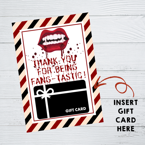 INSTANT DOWNLOAD Thank You For Being Fangtastic Halloween Gift Card Holder 5x7