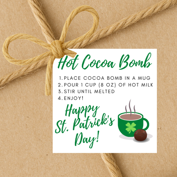 INSTANT DOWNLOAD Happy St. Patrick's Day Hot Cocoa Bomb Gift Tags 2x2