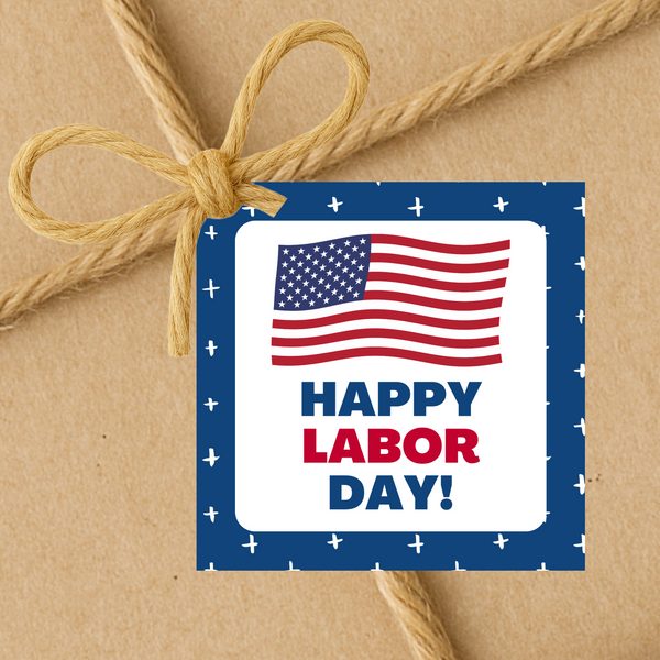 INSTANT DOWNLOAD Happy Labor Day Square Gift Tags 2.5x.25