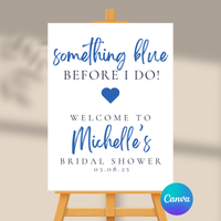 DIGITAL DOWNLOAD ONLY Something Blue Before I Do Bridal Shower Welcome Sign