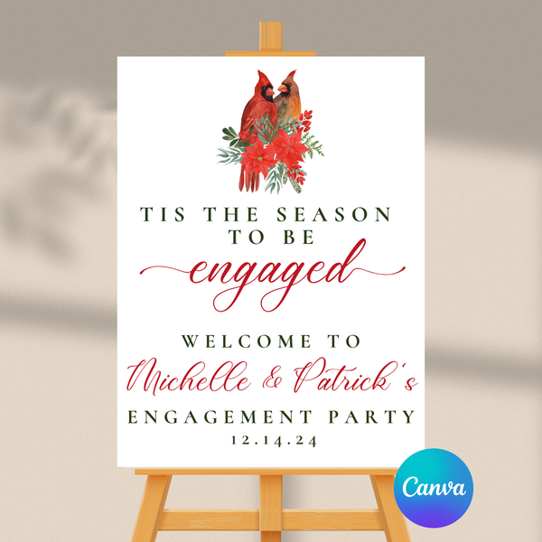 DIGITAL DOWNLOAD ONLY Christmas Tis The Season To Be Engaged Red Cardinal Engagement Party Welcome Sign
