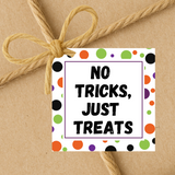 INSTANT DOWNLOAD No Tricks, Just Treats Halloween Square Gift Tags 2.5x2.5